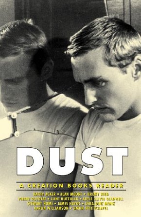 Dust – A Creation Books Reader