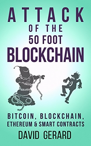 Attack of the 50 Foot Blockchain – David Gerard