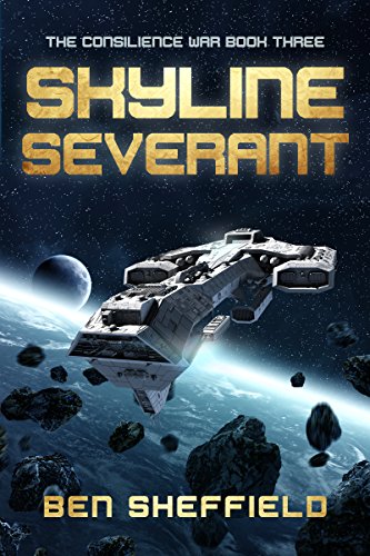 Skyline Severent (The Consilience War Book 3)