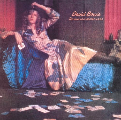 David Bowie – The Man Who Sold the World