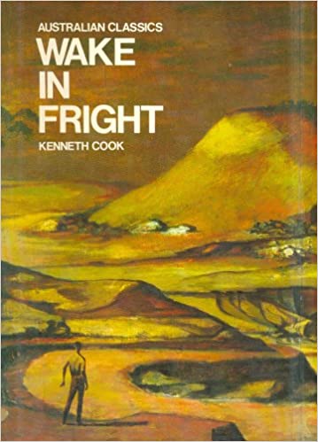Wake in Fright – Kenneth Cook