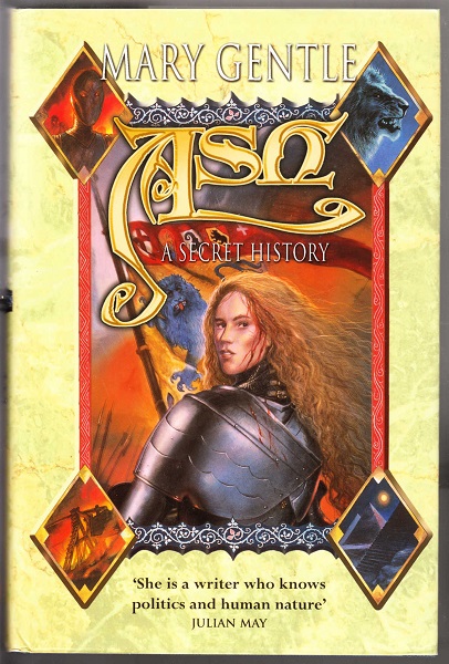 Ash: A Secret History – Mary Gentle